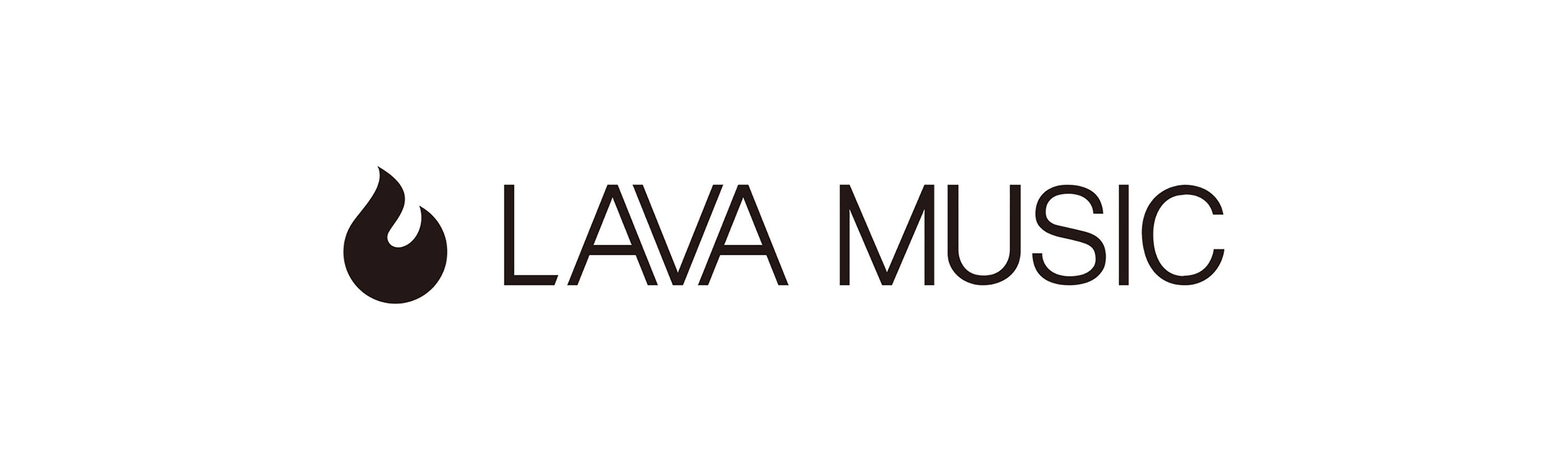LAVA MUSIC LAVA MUSIC